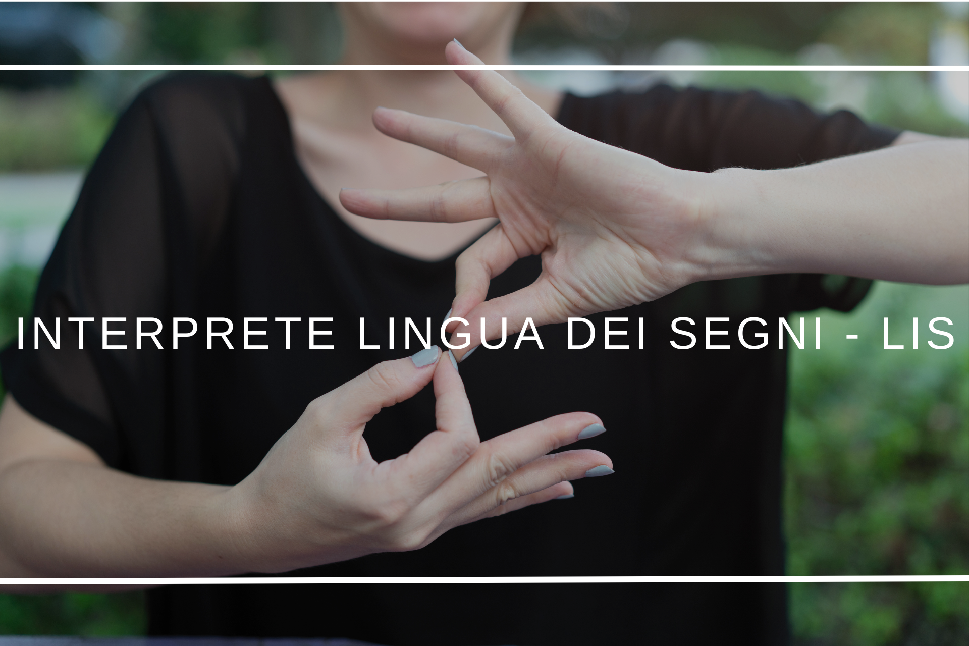 Corso interprete lingua dei segni - LIS